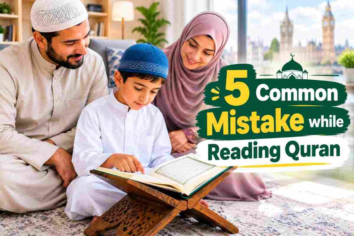 Common Tajweed Mistakes Children Make While Reading the Quran